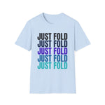 Just Fold Tee