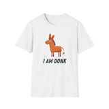 I am Donk Tee