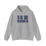 I'm Not Sorry Hoodie
