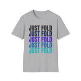 Just Fold Tee