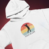Golf is Life Hoodie