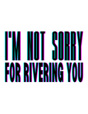 I'm Not Sorry Tee
