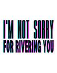 I'm Not Sorry Hoodie