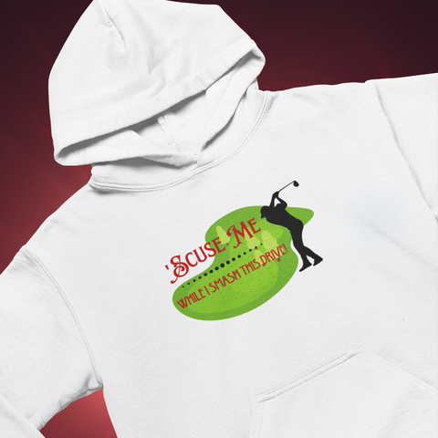 Scuse Me Hoodie