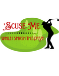 Scuse Me Hoodie