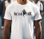 Your Soul is Mine Tee